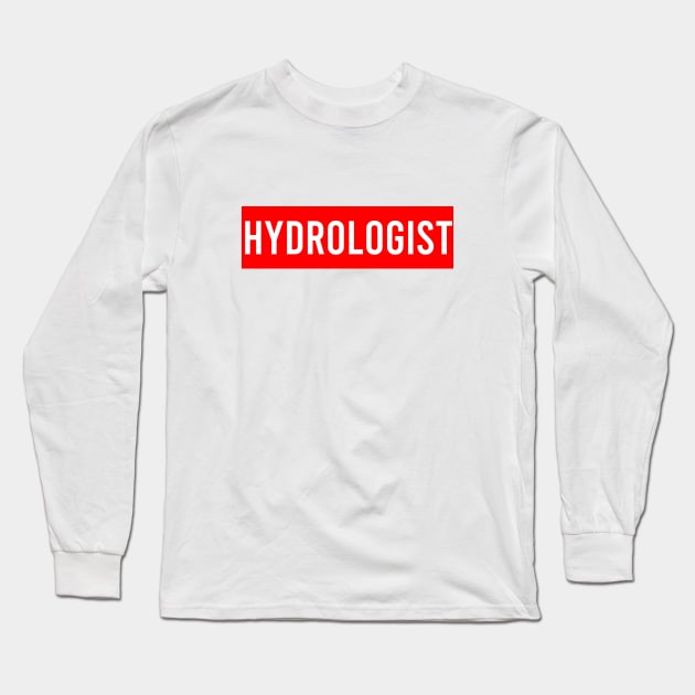 Hydrologist Long Sleeve T-Shirt by Saytee1